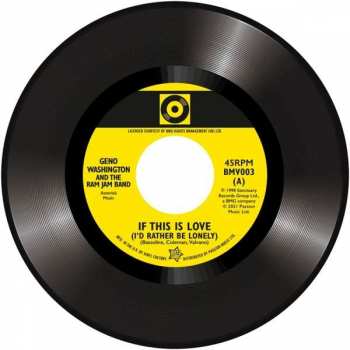 Album Geno Washington & The Ram Jam Band: If This Is Love (I’d Rather Be Lonely) / The Drifter