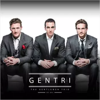 Gentri: The Gentlemen Trio