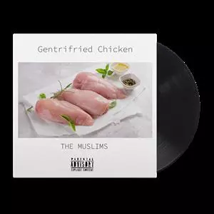 Gentrifried Chicken
