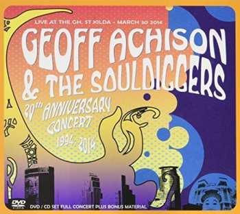 Album Geoff Achison & The Souldiggers: 20th Anniversary Concert