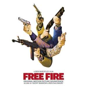 Album Ben Salisbury: Free Fire (Original Motion Picture Soundtrack)