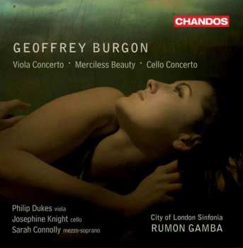 CD City Of London Sinfonia: Viola Concerto - Merciless Beauty - Cello Concerto