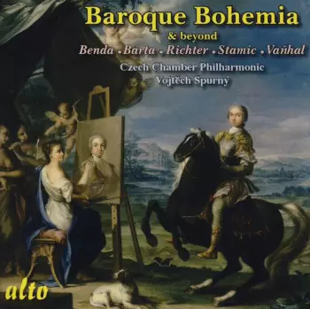 Jan Václav Antonín Stamic: Baroque Bohemia & Beyond