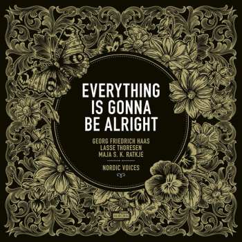 Album Maja S. K. Ratkje: Everything Is Gonna Be Alright