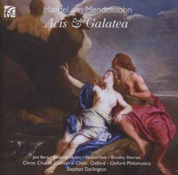 CD Felix Mendelssohn-Bartholdy: Acis & Galatea