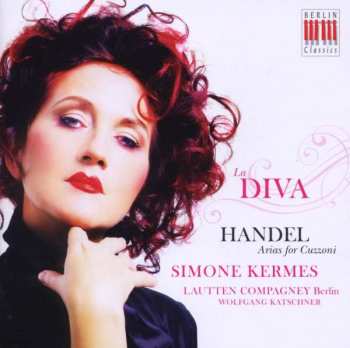 CD Georg Friedrich Händel: La Diva Handel Arias for Cuzzoni
