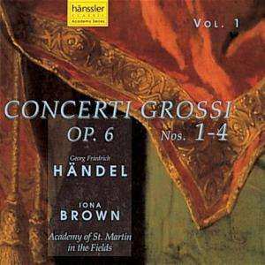 CD Georg Friedrich Händel: Concerti Grossi Op. 6 Nos. 1–4 (Vol. 1)