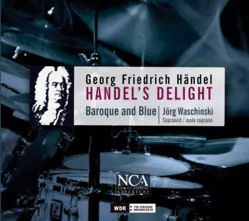 Handel's Delight - Baroque And Blue