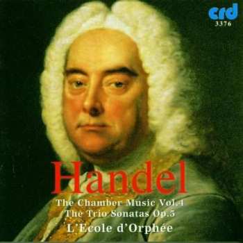 CD Georg Friedrich Händel: Kammermusik Vol.4
