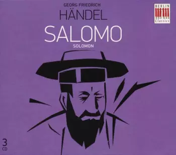 Georg Friedrich Händel: Salomo (Oratorium HWV 67)