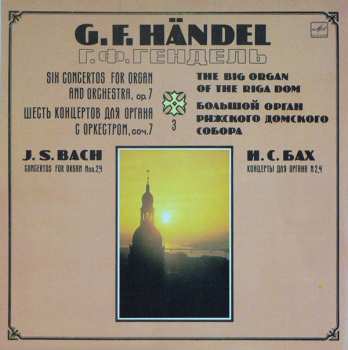 LP Johann Sebastian Bach: Six Concertos For Organ And Orchestra, Op. 7 (3) / Concertos For Organ Nos 2, 4