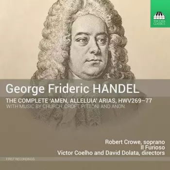 Georg Friedrich Händel: The Complete "Amen, Alleluia" Arias, HWV 269-77