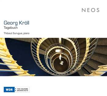 CD Georg Kröll: Tagebuch Für Klavier (Diary For Piano)