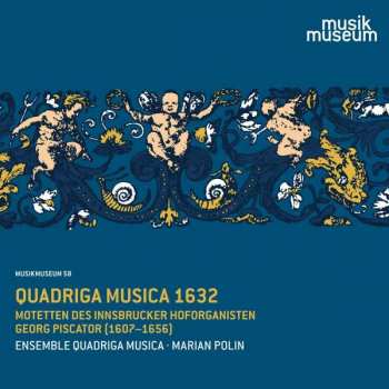 CD Georg Piscator: Quadriga Musica 1632