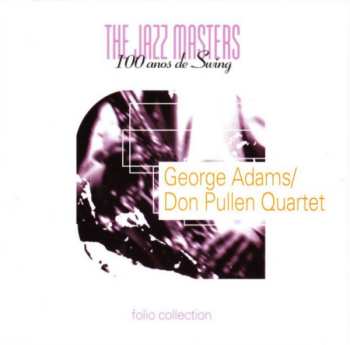 Album George Adams - Don Pullen Quartet: Live At Village Vanguard