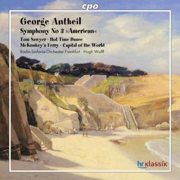 Album Radio-Sinfonie-Orchester Frankfurt: Symphony No 3 »American«