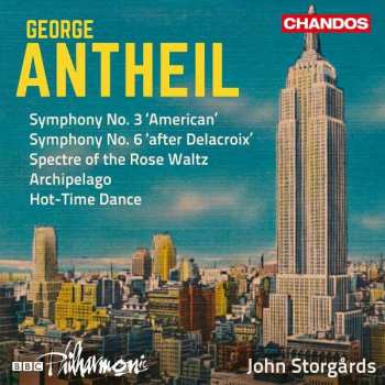 Album BBC Philharmonic: Symphony No. 3 'American' / Symphony No. 6 'After Delacroix' / Spectre Of The Rose Waltz / Archipelago / Hot-Time Dance