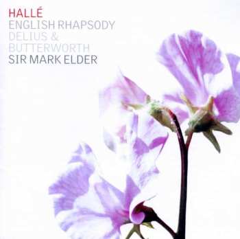 Album George Butterworth: Halle Orchestra - English Rhapsody