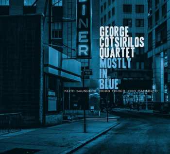 Album George Cotsirilos Quartet: Mostly In Blue