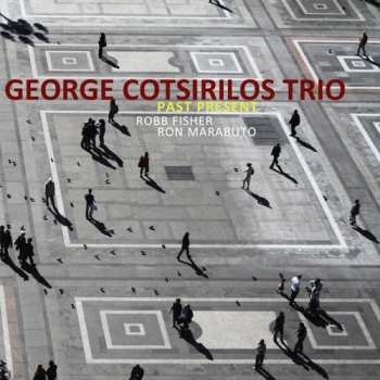 Album George Cotsirilos Trio: Past Present