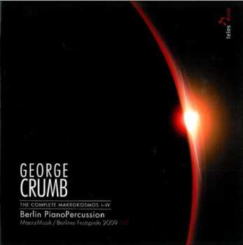 2CD George Crumb: The Complete Makrokosmos I-IV