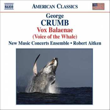 CD George Crumb: Vox Balaenae