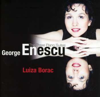 CD George Enescu: The Three Piano Suites