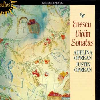 CD George Enescu: Violin Sonatas