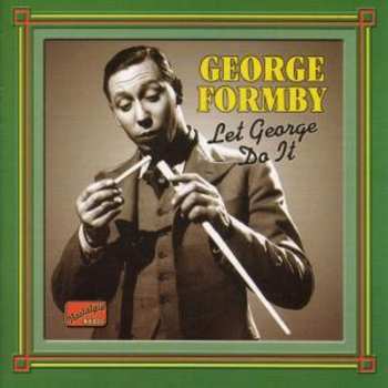 Album George Formby: Let George Do It (Original 1932-1942 Recordings)