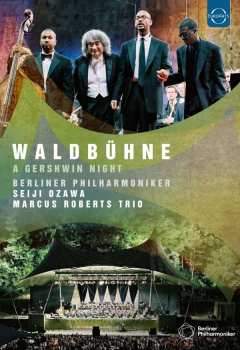 Album George Gershwin: Berliner Philharmoniker - Waldbühne Berlin 2003