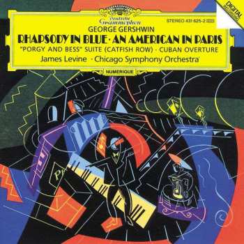 Album The Chicago Symphony Orchestra: Rhapsody In Blue / An American In Paris / "Porgy And Bess" Suite (Catfish Row) / Cuban Overture