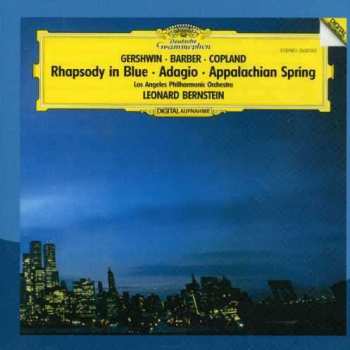 Album Leonard Bernstein: Rhapsody In Blue • Appalachian Spring • Adagio