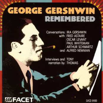2CD George Gershwin: Gershwin Remembered