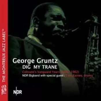 Dig My Trane - Coltrane's Vanguard Years (1961-1962)