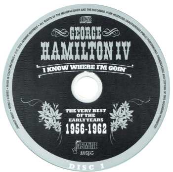 2CD George Hamilton IV:  I Know Where I'm Goin' - The Very Best Of The Early Years 1956-1962