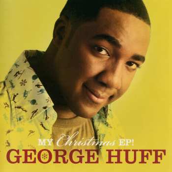 Album George Huff: My Christmas EP!