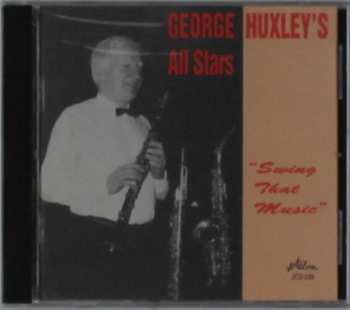 Album George Huxley's All Star Jazz Band: Swing That Music