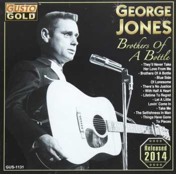 CD George Jones: Brothers Of A Bottle