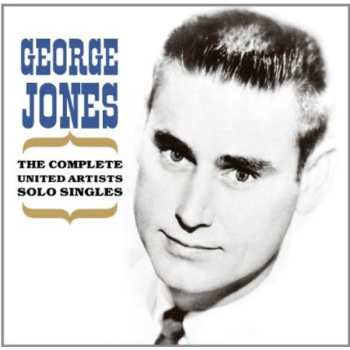 Album George Jones: The Complete United Artists Solo Singles
