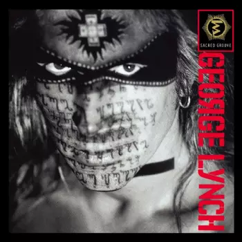 George Lynch: Sacred Groove