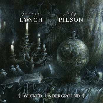 2LP George Lynch: Wicked Underground LTD | CLR