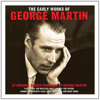 2CD George Martin: The Early Works Of George Martin