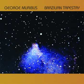 Album George Muribus: Brazilian Tapestry