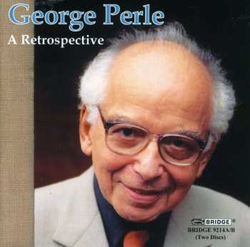 2CD George Perle: A Retrospective