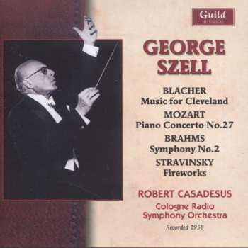 CD George Szell: Blacher • Mozart • Brahms • Stravinsky