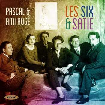 CD Pascal Rogé: Les Six & Satie