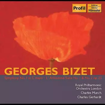 The Royal Philharmonic Orchestra: Georges Bizet: Symphony No. 1, L'Arlésienne Suite No. 1 & 2, Op. 23