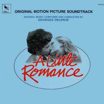 Album Georges Delerue: A Little Romance (Original Motion Picture Soundtrack)