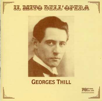 Album Georges Thill: Il Mito Dell'Opera 