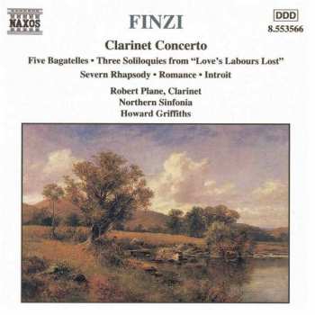 Album Northern Sinfonia: Clarinet Concerto • Five Bagatelles • Three Soliloquies From "Love's Labours Lost" • Severn Rhapsody • Romance • Introit